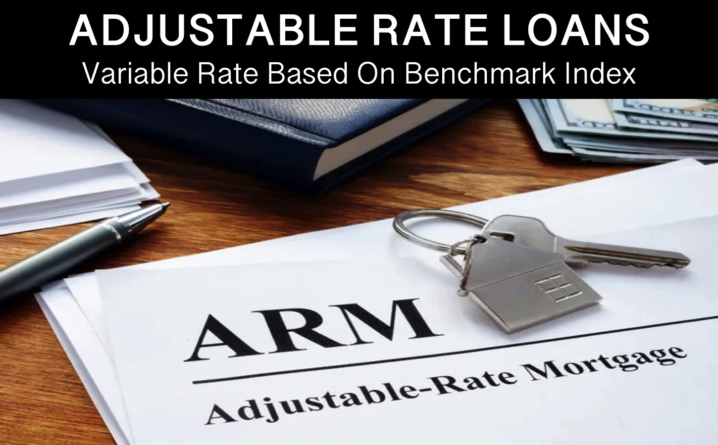 Adjustable Rate Home Loans ARM San Diego Home Loan Mortgage Financing