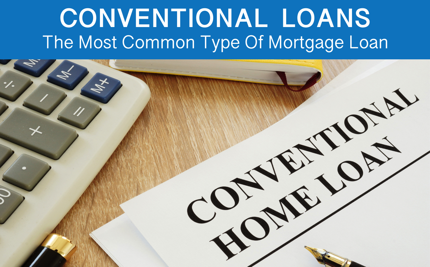Conventional Home Loans, San Diego Home Loans Mortgage Services