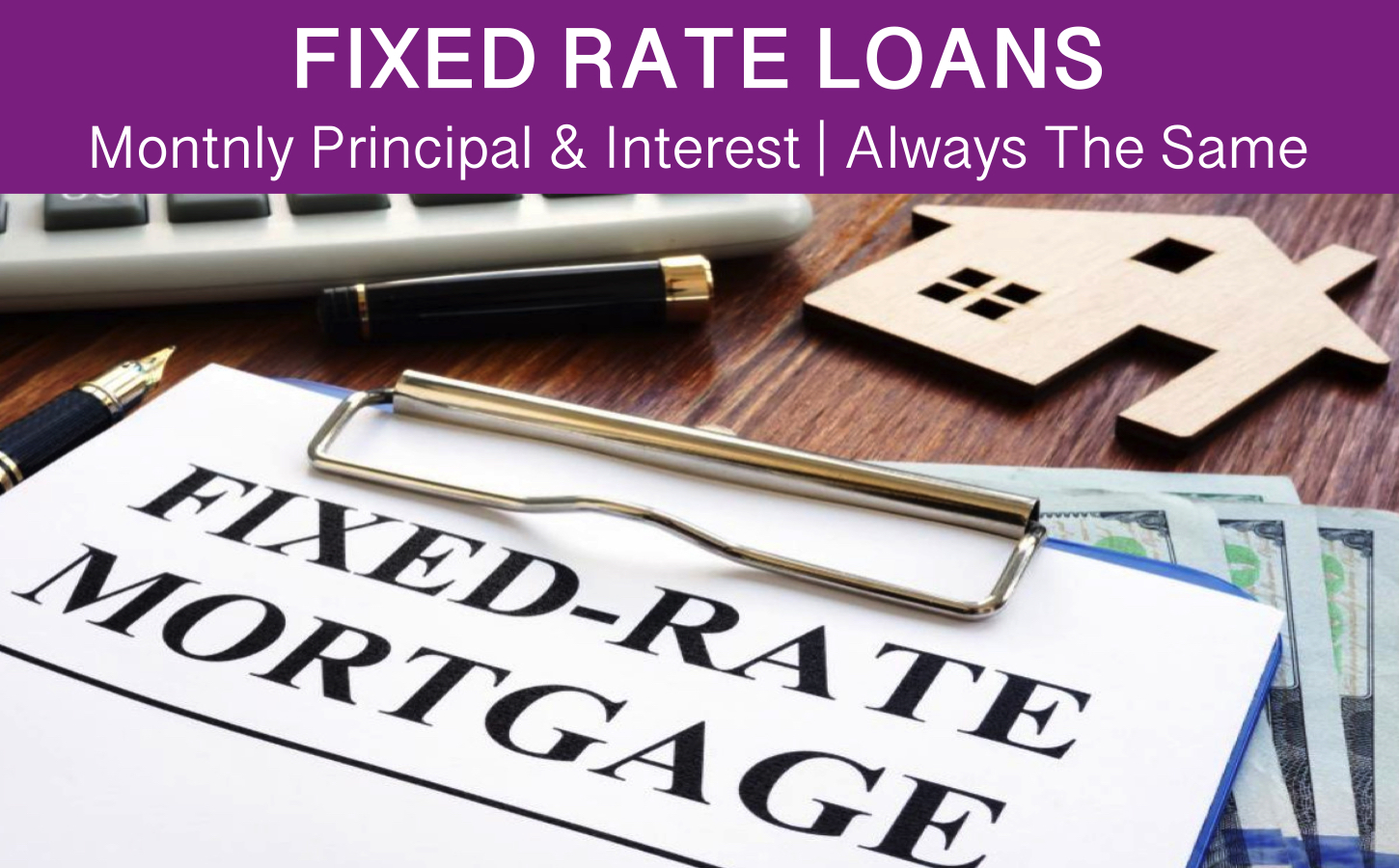Fixed Rate Home Loan Financing, San Diego Home Loans Mortgage Experts