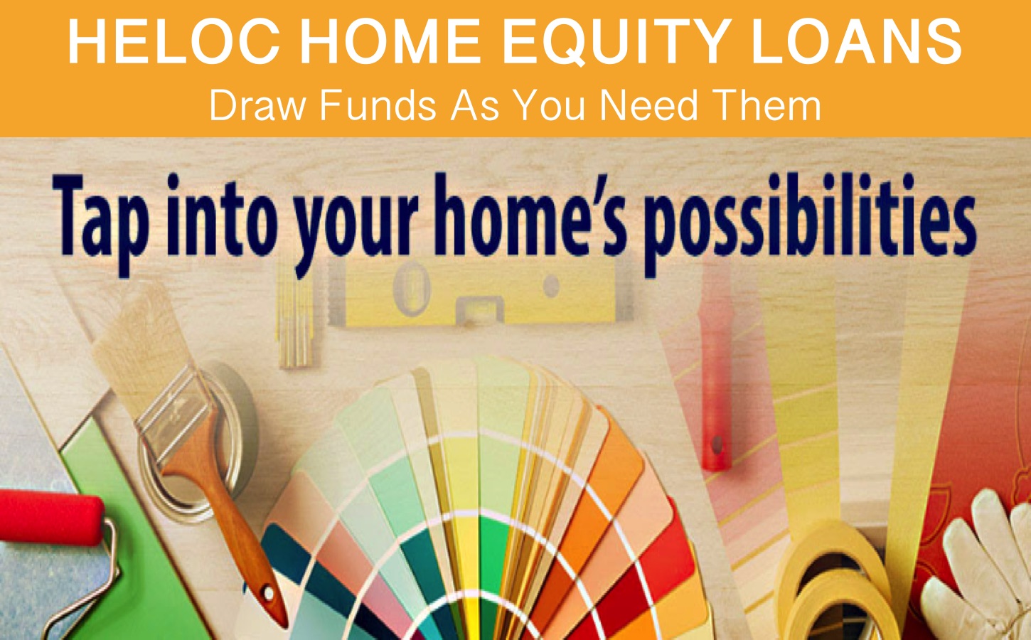 HELOC Home Loans Financing, Home Loan Equity Loans. San Diego Home Loans Mortgage Financing